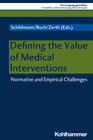 Buchcover Defining the Value of Medical Interventions