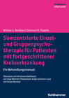 Buchcover Sinnzentrierte Einzel- und Gruppenpsychotherapie für Patienten mit fortgeschrittener Krebserkrankung