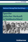 Buchcover Sportler jüdischer Herkunft in Süddeutschland