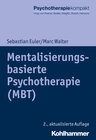 Buchcover Mentalisierungsbasierte Psychotherapie (MBT)