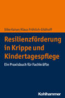 Buchcover Resilienzförderung in Krippe und Kindertagespflege