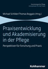 Buchcover Praxisentwicklung und Akademisierung in der Pflege