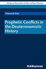 Buchcover Prophetic Conflicts in the Deuteronomistic History