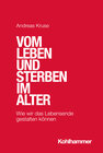 Buchcover Vom Leben und Sterben im Alter