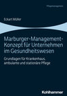 Buchcover Marburger-Management-Konzept für Unternehmen im Gesundheitswesen