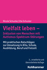 Buchcover Vielfalt leben - Inklusion von Menschen mit Autismus-Spektrum-Störungen