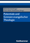 Buchcover Potentiale und Grenzen evangelischer Theologie