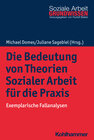 Buchcover Die Bedeutung von Theorien Sozialer Arbeit für die Praxis