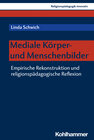 Buchcover Mediale Körper- und Menschenbilder