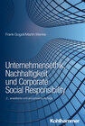 Buchcover Unternehmensethik, Nachhaltigkeit und Corporate Social Responsibility