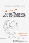 Buchcover Ist der Tourismus noch zukunftsfähig?