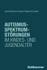 Buchcover Autismus-Spektrum-Störungen im Kindes- und Jugendalter