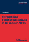 Buchcover Professionelle Beziehungsgestaltung in der Sozialen Arbeit