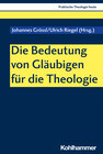 Buchcover Die Bedeutung von Gläubigen für die Theologie