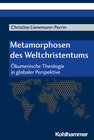 Buchcover Metamorphosen des Weltchristentums