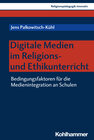 Buchcover Digitale Medien im Religions- und Ethikunterricht