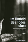 Buchcover Im Umfeld des Todes leben