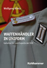 Buchcover Waffenhändler in Uniform