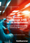 Buchcover Crew Resource Management (CRM) für die Notaufnahme