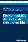 Buchcover Die Normativität der Tora in der christlichen Bibel