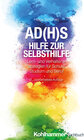 Buchcover AD(H)S - Hilfe zur Selbsthilfe