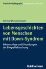 Buchcover Lebensgeschichten von Menschen mit Down-Syndrom