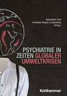 Buchcover Psychiatrie in Zeiten globaler Umweltkrisen