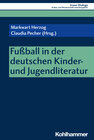 Buchcover Fußball in der deutschen Kinder- und Jugendliteratur
