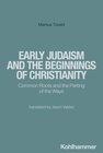 Buchcover Early Judaism and the Beginnings of Christianity