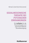 Buchcover Sozialmedizinische Therapie bei psychischen Erkrankungen