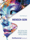 Buchcover Mensch-Sein im Zeitalter Künstlicher Intelligenz