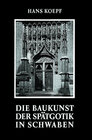 Buchcover Die Baukunst der Spätgotik in Schwaben