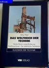 Buchcover Das Weltreich der Technik / Lastenförderung /Kraftmaschinen /Der elektrische Starkstrom