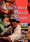 Buchcover KulturSchlüssel Malaysia & Singapur