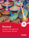 Buchcover Deutsch Großes Übungsbuch Wortschatz aktuell A2-C1