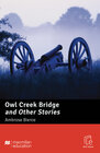 Buchcover Owl Creek Bridge and Other Stories