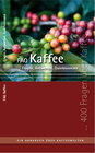 Buchcover "FAQ Kaffee" - Fragen, Antworten, Quintessenzen