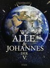 Buchcover Wir Alle und Johannes der V.
