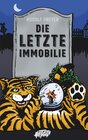 Buchcover Die letzte Immobilie
