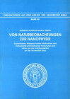 Buchcover Von Naturbeobachtungen zur Nanophysik. Experimente, Wissenschaftler, Motivation und Instrumente physikalischer Forschung
