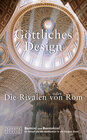Buchcover Göttliches Design oder Die Rivalen von Rom