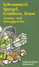 Buchcover Lass Dir's schmecken, Süddeutschland / Schwammerl, Spargel, Grünkern, Kraut
