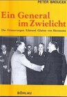 Buchcover Ein General im Zwielicht. Die Erinnerungen Edmund Glaises von Horstenau