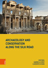 Buchcover Archaeology and Conservation along the Silk Road