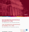 Buchcover Die Technische Hochschule in Wien 1914-1955 / The Technische Hochschule in Vienna 1914–1955