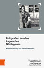 Buchcover Fotografien aus den Lagern des NS-Regimes