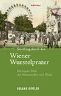 Buchcover Streifzug durch den Wiener Wurstelprater