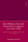 Buchcover Die effektiven Konsuln Österreich (-Ungarns) von 1825-1918