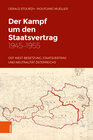 Buchcover Der Kampf um den Staatsvertrag 1945-1955