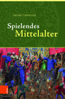 Buchcover Spielendes Mittelalter